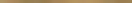 Фриз Uniwersalna listwa Oro 20x598x10 Paradyz (L---020X598-1-UNIW.MEPROR)