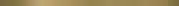 Фриз Uniwersalna listwa metalowa Oro 20x600x9 Paradyz (L---020X600-1-UNIW.MEPROR)